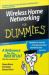 Wireless Home Networking For Dummies Wireless Home Networking For Dummies