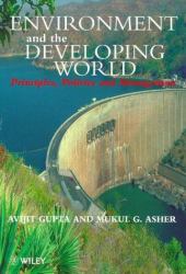 Environment and the Developing World : Principles, Policies and Management