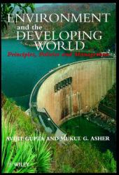 Environment and the Developing World : Principles, Policies and Management