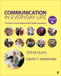 Communication in Everyday Life : The Basic Course Edition with Public Speaking
