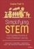 Simplifying Stem [Prek-5] : Four Equitable Practices to Inspire Meaningful Learning