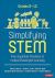 Simplifying Stem : Four Equitable Practices to Inspire Meaningful Learning