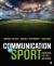 Communication and Sport : Surveying the Field