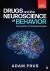 Drugs and the Neuroscience of Behavior : An Introduction to Psychopharmacology Drugs and the Neuroscience of Behavior : An Introduction to Psychopharmacology