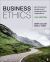 Business Ethics : Best Practices for Designing and Managing Ethical Organizations