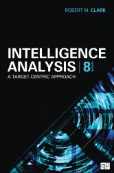 Intelligence Analysis : A Target-Centric Approach