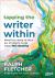 Tapping the Writer Within : Practical Ways to Help All Students Claim Their Wri-Dentity