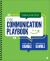 The Communication Playbook