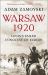 Warsaw 1920 : Lenin's Failed Conquest of Europe