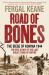 The Road of Bones : The Siege of Kohima 1944: The Epic Story of the Last Great Stand of Empire