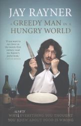 A Greedy Man in a Hungry World