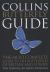 Collins Butterfly Guide : The Most Complete Field Guide to the Butterflies of Britain and Europe