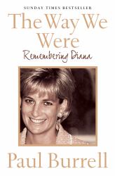 The Way We Were: Remembering Diana
