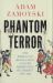 Phantom Terror: the Threat of Revolution and the Repression of Liberty 1789-1848