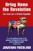 Bring Home the Revolution : The Case for a British Republic