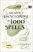 The Element Encyclopedia of 1000 Spells : A Concise Reference Book for the Magical Arts