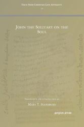 John the Solitary on the Soul