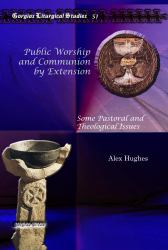 Public Worship and Communion by Extension