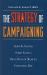 The Strategy of Campaigning : Lessons from Ronald Reagan and Boris Yeltsin