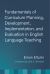 Fundamentals of Curriculum Planning, Development, Implementation, and Evaluation in English Language Teaching