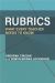Rubrics : What Every Teacher Needs to Know