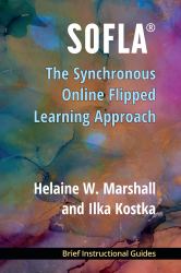Sofla® : The Synchronous Online Flipped Learning Approach