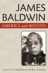 James Baldwin : America and Beyond