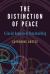 The Distinction of Peace : A Social Analysis of Peacebuilding