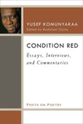 Condition Red : Essays, Interviews, and Commentaries