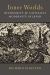Inner Worlds : Interiority and Capitalist Modernity in Japan