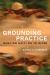 Grounding Practice : Dancing Haiti on Tè Glise