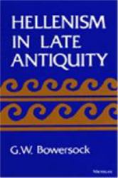 Hellenism in Late Antiquity