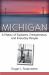 Michigan : A History of Explorers, Entrepreneurs, and Everyday People