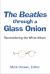 The Beatles Through a Glass Onion : Reconsidering the White Album