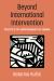 Beyond International Intervention : Politics of Improvement in Serbia