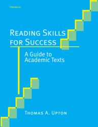 Reading Skills for Success : A Guide to Academic Texts