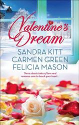 Valentine's Dream: Love Changes Everything / Sweet Sensation / Made in Heaven (Mills & Boon Kimani Arabesque)