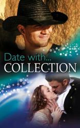 Date With... (Mills & Boon e-Book Collections)
