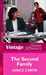 Second Family (Mills & Boon Vintage Superromance) (You, Me & the Kids, Book 3)