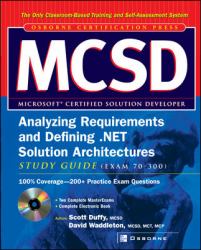 MCSD Analyzing Requirements and Defining . NET Solutions Architectures Study Guide (Exam 70-300