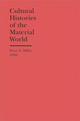 Cultural Histories of the Material World