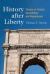 History after Liberty : Tacitus on Tyrants, Sycophants, and Republicans