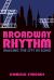 Broadway Rhythm : Imaging the City in Song
