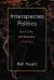 Interspecies Politics : Nature, Borders, States