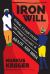 Iron Will : Global Extractivism and Mining Resistance in Brazil and India