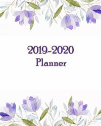 2019 - 2020 Planner : Blue Flower Large Daily Weekly Monthly 2020 Planner: July 2019 - June 2020 (Academic School Year, Student Planner)