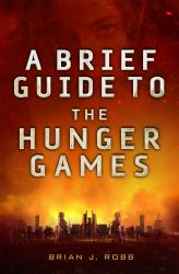 Brief Guide to the Hunger Games