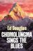 Chomolungma Sings the Blues Chomolungma Sings the Blues