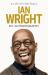 Ian Wright? : The Autobiography