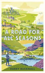 A Road for All Seasons : A Tribute to Britain